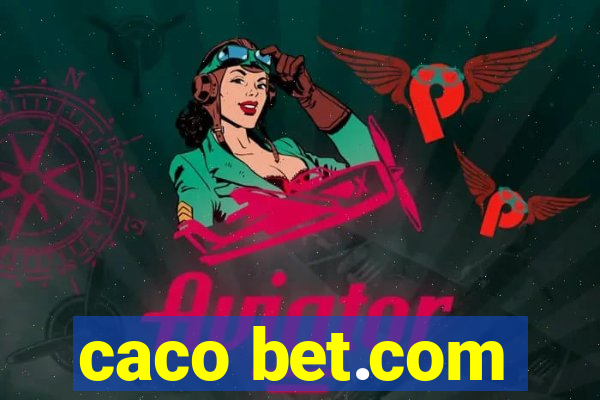 caco bet.com